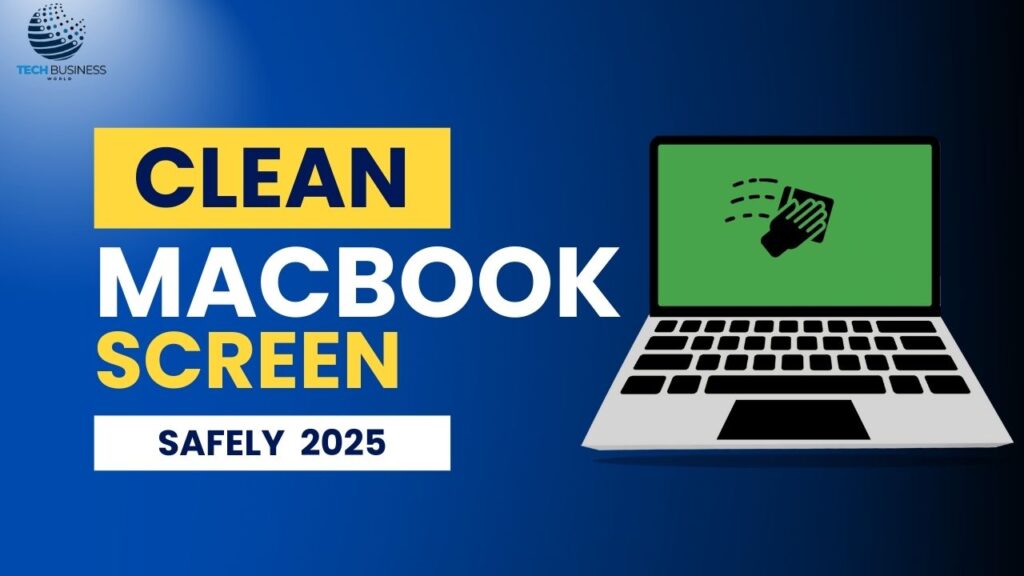 Clean Mackbook pro Sacreen safley